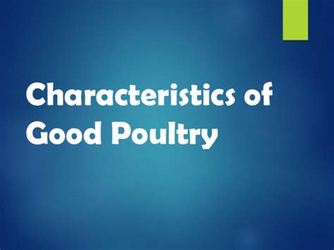 what are the characteristics of a quality poultry